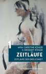 Mira-Christine Köhler: Zeitläufe, Buch