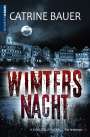 Catrine Bauer: WintersNacht, Buch