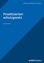 Sabine Weidtmann-Neuer: Prostituiertenschutzgesetz, Buch