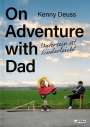 Kenny Deuss: On Adventure with Dad, Buch