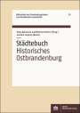 Joachim Stephan: Städtebuch Historisches Ostbrandenburg, Buch