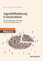 Julia Pudelko: Jugendhilfeplanung in Deutschland, Buch
