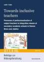 Judith t Gilde: Towards inclusive teachers, Buch