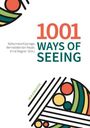 : 1001 Ways of Seeing, Buch