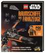 : LEGO® Star Wars(TM) Raumschiffe und Fahrzeuge, Buch