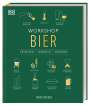 Dredge, Mark, Herr: Workshop Bier, Buch