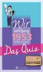 Helmut Blecher: Wir vom Jahrgang 1953 - Das Quiz, Buch