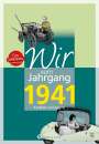 Horst Wisser: Wir vom Jahrgang 1941 - Kindheit und Jugend, Buch