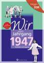 Edgar Kobi: Aufgewachsen in der DDR - Wir vom Jahrgang 1947 - Kindheit und Jugend, Buch