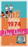 : Wir vom Jahrgang 1974 - Das Quiz, Buch
