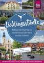 : Lieblingsstädte - Entspannte CityTrips in Deutschland, Österreich und der Schweiz: 28 Ideen abseits der großen Zentren, Buch