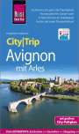 Friederike Lindemann: Reise Know-How CityTrip Avignon mit Arles, Buch