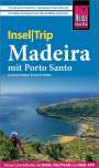 Daniela Schetar: Reise Know-How InselTrip Madeira (mit Porto Santo), Buch