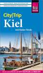 Hans-Jürgen Fründt: Reise Know-How CityTrip Kiel mit Kieler Förde (mit Borowski-Krimi-Special), Buch