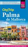 Petra Sparrer: Reise Know-How CityTrip Palma de Mallorca, Buch