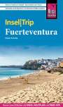 Dieter Schulze: Reise Know-How InselTrip Fuerteventura, Buch
