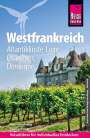 Muriel Brunswig: Reise Know-How Reiseführer Westfrankreich - Atlantikküste, Loire, Charentes, Dordogne, Buch