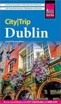 Titel: City|Trip Dublin. Autoren: Astrid Fieß, Lars Kabel. Bild: Ein traditionelles Gebäude mit blühenden Blumen.