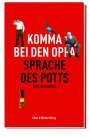 Rolf Kiesendahl: Komma bei den Oppa, Buch
