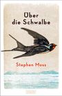Stephen Moss: Über die Schwalbe, Buch