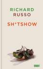 Richard Russo: Sh*tshow, Buch
