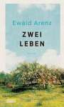 Ewald Arenz: Zwei Leben, Buch