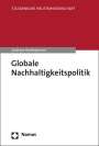 Andreas Rechkemmer: Globale Nachhaltigkeitspolitik, Buch
