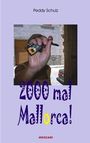 Peddy Schulz: 2000 mal Mallorca, Buch