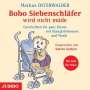 Markus Osterwalder: Bobo Siebenschläfer wird nicht müde, CD