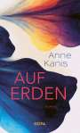 Anne Kanis: Auf Erden, Buch