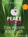 Ruediger Dahlke: Peace Food - Das vegane Kochbuch, Buch