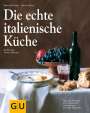 Franco Benussi: Die echte italienische Küche, Buch