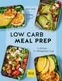 Lena Merz: Merz, L: Low Carb Meal Prep, Buch