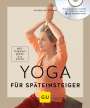 Willem Wittstamm: Yoga für Späteinsteiger (mit DVD), Buch