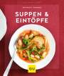 Matthias F. Mangold: Suppen & Eintöpfe, Buch