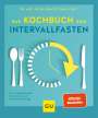 Petra Bracht: Das Kochbuch zum Intervallfasten, Buch