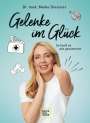 Meike Diessner: Gelenke im Glück, Buch