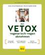 Marie-Sophie Jesko: Mit VETOX vegetarisch-vegan abnehmen, Buch