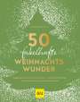 Fatmanur Kilic: 50 fabelhafte Weihnachtswunder, Buch