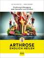 Wolfgang Feil: Arthrose endlich heilen, Buch