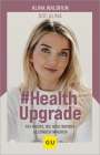 Alina Walbrun: # Health Upgrade, Buch