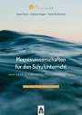 Katrin Kruse: Meereswissenschaften für den Schulunterricht. Einblicke in die Welt der Meeresforschung, Buch