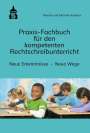 Renate Andreas: Praxis-Fachbuch für den kompetenten Rechtschreibunterricht, Buch