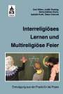 Uwe Böhm: Interreligiöses Lernen und Multireligiöse Feier, Buch