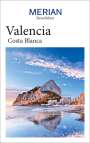 Oliver Breda: MERIAN Reiseführer Valencia Costa Blanca, Buch
