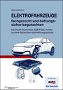 „Maik Deusch: Elektrofahrzeuge fachgerecht und haftungssicher begutachten“, Abbildung eines Autos und einer Batterie.