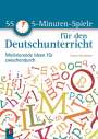 Emma Achtfelsen: 55 5-Minuten-Spiele für den Deutschunterricht, Buch