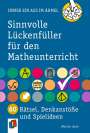 Marion Auer: Sinnvolle Lückenfüller für den Matheunterricht, Buch