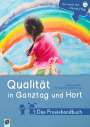 Kornelia Schlaaf-Kirschner: Qualität in Ganztag und Hort - Das Praxishandbuch, Buch