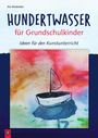 Ela Madreiter: Hundertwasser für Grundschulkinder, Buch
